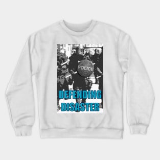 Defending Disaster 01. Crewneck Sweatshirt